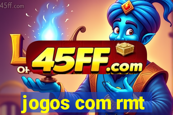 jogos com rmt
